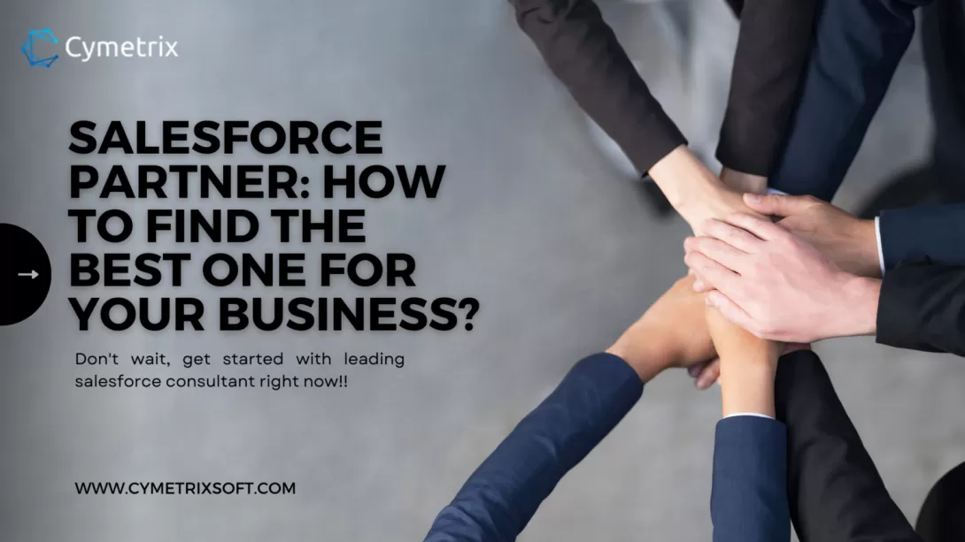 Salesforce partner: How to find the best one for your business?